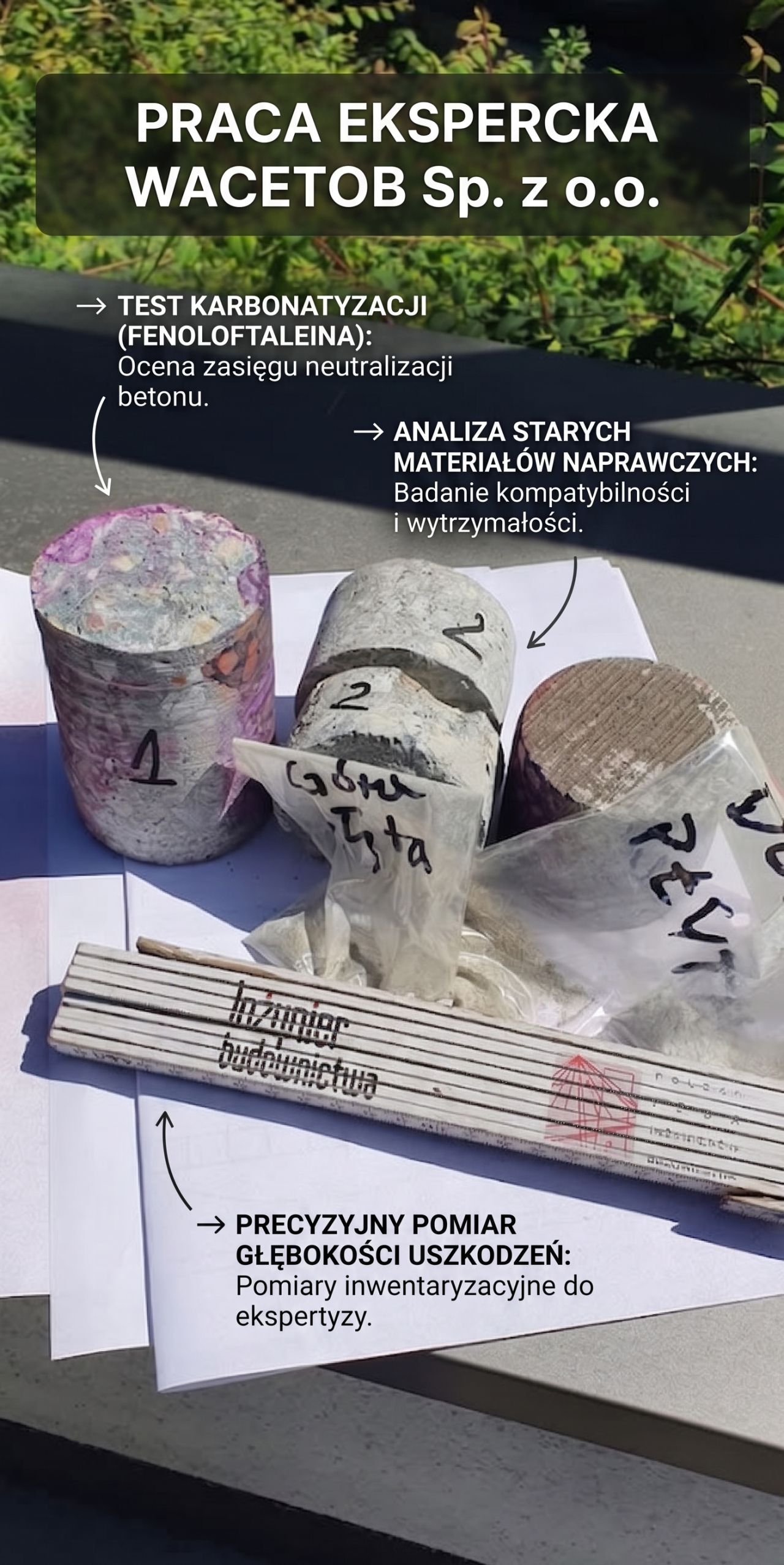 Próbki rdzeniowe betonu poddane testowi karbonatyzacji oraz drewniana miarka ilustrujące jak wygląda praca rzeczoznawcy budowlanego w praktyce